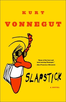 Paperback Slapstick or Lonesome No More! Book