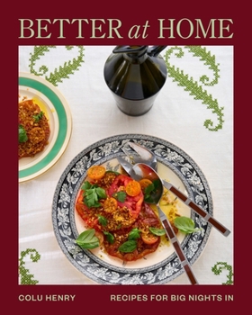 Hardcover Better at Home: Recipes for Big Nights In Book