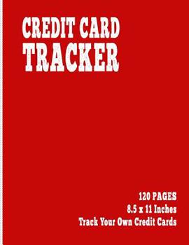 Paperback Credit Card Tracker: 120 Sheets, Large, 8.5 x 11, Track Your Own Credit Cards Book