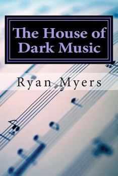 Paperback The House of Dark Music Book