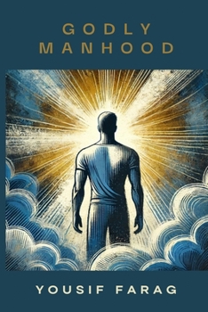 Paperback Godly Manhood Book