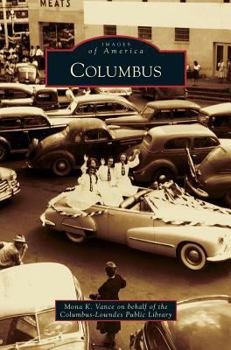 Columbus (ImaColumbus ges of America) - Book  of the Images of America: Mississippi