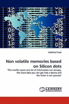 Paperback Non Volatile Memories Based on Silicon Dots Book