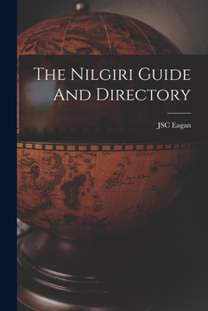 Paperback The Nilgiri Guide And Directory Book