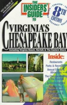 Paperback The Insider's Guide to Virginia's Chesapeake Bay Book