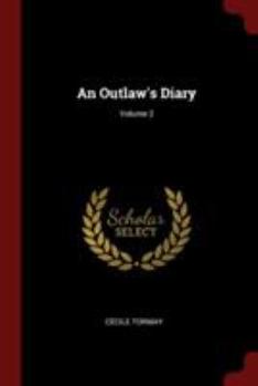 Paperback An Outlaw's Diary; Volume 2 Book