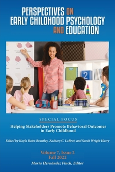 Paperback Perspectives on Early Childhood Psychology and Education Vol 7.2: Helping Stakeholders Promote Behavioral Outcomes in Early Childhood Book