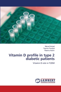 Paperback Vitamin D profile in type 2 diabetic patients Book