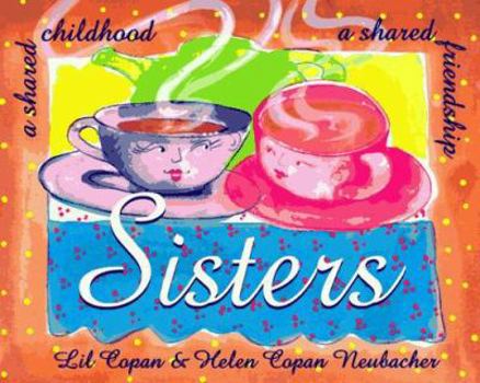 Paperback Sisters: A Shared Childhood, a Shared Friendship Book