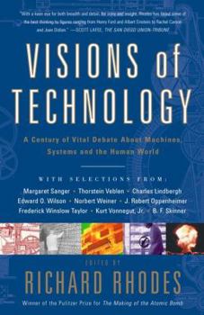 Paperback Visions of Technology: A Century of Vital Debate about Machines Systems and the Human World Book
