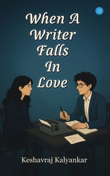 Paperback When A Writer Falls In Love Book