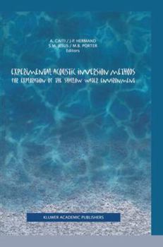 Paperback Experimental Acoustic Inversion Methods for Exploration of the Shallow Water Environment Book