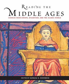 Paperback Reading the Middle Ages: Sources from Europe, Byzantium, and the Islamic World Book