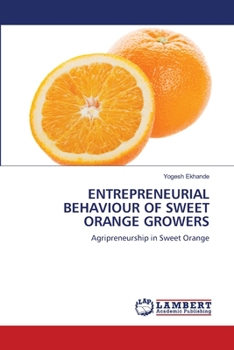 Paperback Entrepreneurial Behaviour of Sweet Orange Growers Book