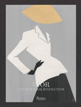 Hardcover Dior: The New Look Revolution Book