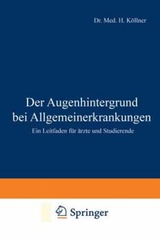 Paperback Der Augenhintergrund Bei Allgemeinerkrankungen: Ein Leitfaden Für Ärzte Und Studierende [German] Book