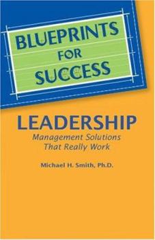 Paperback Blueprints for Success -- Leadership Book