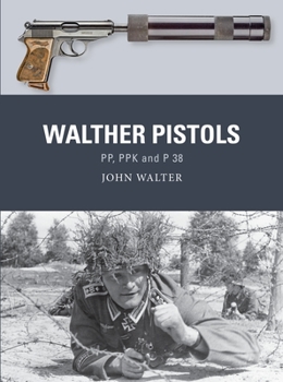 Paperback Walther Pistols: Pp, Ppk and P 38 Book