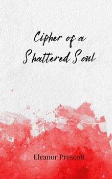 Paperback Cipher of a Shattered Soul Book