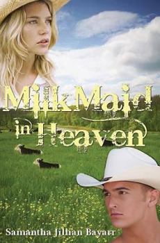 Paperback Milk Maid in Heaven: A Novella Book
