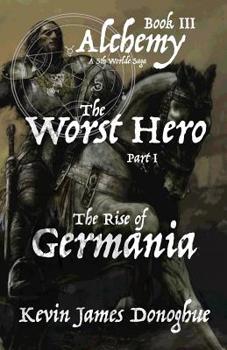 Paperback The Worst Hero: The Rise of Germania Book