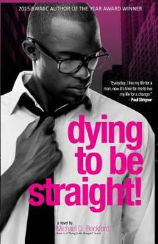 Paperback Dying To Be Straight! Book