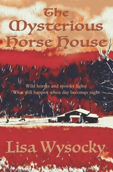 Paperback The Mysterious Horse House Book