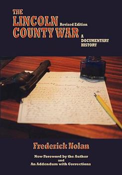 Paperback The Lincoln County War, a Documentary History (Revised) Book