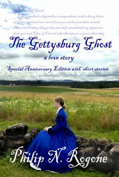 Paperback The Gettysburg Ghost...a love story Book