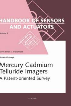 Hardcover Mercury Cadmium Telluride Imagers: A Patent-Oriented Survey Volume 5 Book