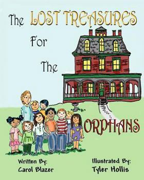 Paperback The Lost Treasures For the Orphans Book