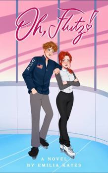 Paperback Oh, Flutz!: A Figure Skating Romance Book