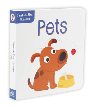 Board book Peek-A-Boo Sliders: Pets Book