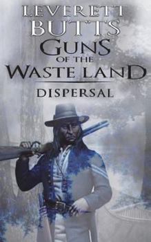 Paperback Guns of the Waste Land: Dispersal Book