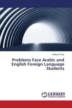 Paperback Problems Face Arabic and English Foreign Language Students Book