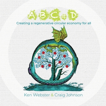 Paperback ABC & D: Creating a regenerative circular economy for all Book