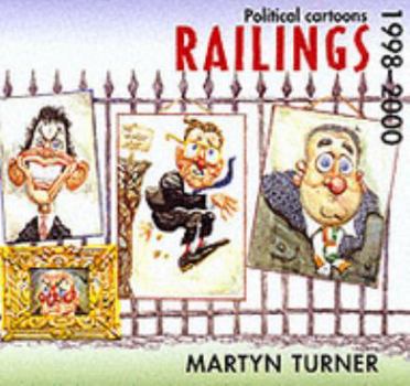 Paperback Railings: Political Cartoons, 1998-2000 Book