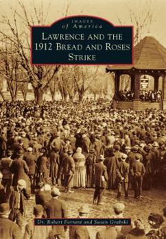 Paperback Lawrence and the 1912 Bread and Roses Strike Book