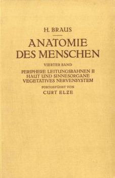 Paperback Anatomie Des Menschen. Ein Lehrbuch Für Studierende Und Är&#438;te: Vierter Band Periphere Leitungsbahnen II Haut Und Sinnesorgane Vegetatives Nervens [German] Book