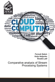 Paperback Comparative analysis of Stream Processing Systems Book