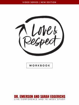 Paperback Love and Respect Conference and 10 Week Study Workbook Book