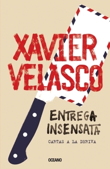 Paperback Entrega Insensata: Cartas a la Deriva [Spanish] Book
