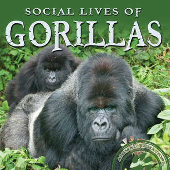 Paperback Social Lives of Gorillas Book