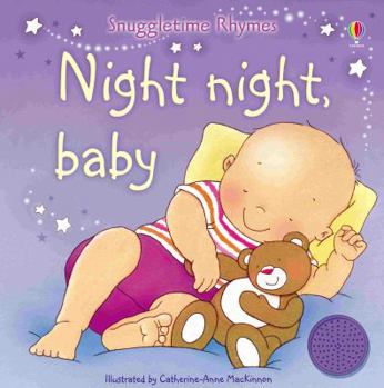 Hardcover Night Night Baby. Illustrated by Catherine MacKinnon Book