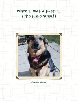 Paperback When I was a puppy... (the paperback!) Book