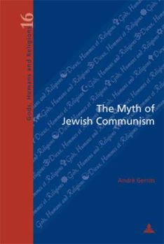 Paperback The Myth of Jewish Communism: A Historical Interpretation [French] Book