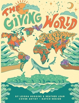 Paperback The Giving World: Together As One Book