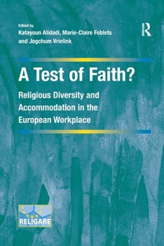 A Test of Faith?: Religious Diversity and Accommodation in the European Workplace