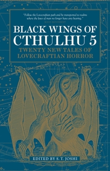 Paperback Black Wings of Cthulhu (Volume 5): Tales of Lovecraftian Horror Book