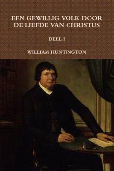 Paperback Een Gewillig Volk Door de Liefde Van Christus I [Dutch] Book